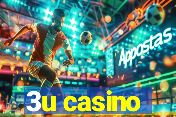 3u casino